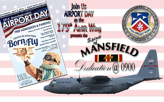 On Saturday, July 5, during the 2014 Mansfield Lahm Airport Day, the 179th Airlift Wing will dedicate one of its C-130H Hercules aircraft