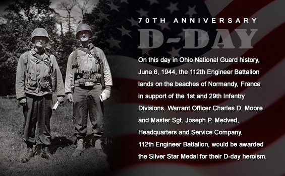 Warrant Officer Charles D. Moore and Master Sgt. Joseph P. Medved, Headquarters and Service Company, 112th Engineer Battalion, would be awarded the Silver Star Medal for their D-day heroism.