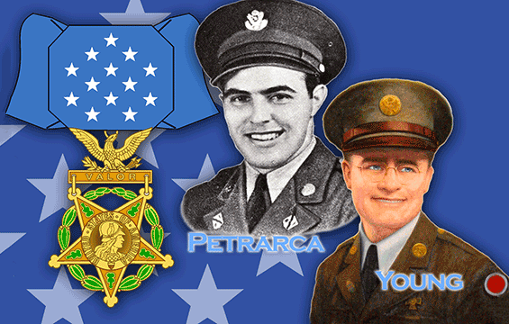 Graphic commemorating Medal of Honor recipients, Pfc. Frank Petrarca of Medical Detachment, 145th Infantry and Pvt. Rodger Young of Company B, 148th Infantry.