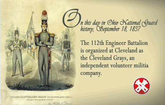 Graphic depicting The 112th Engineer Battalion, organized in Cleveland in 1837 as the Cleveland Grays.