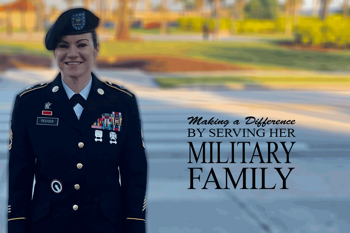 Feciuch in uniform with Headline reads: Making a Difference by serving her military family